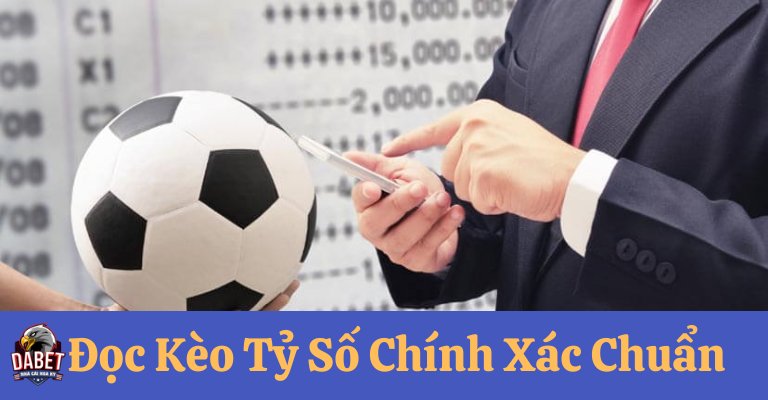 Cách tính tiền thưởng kèo tỷ số chính xác