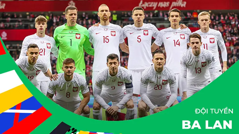 Yếu tố quyết định tới thành công của Ba Lan tại Euro 2024